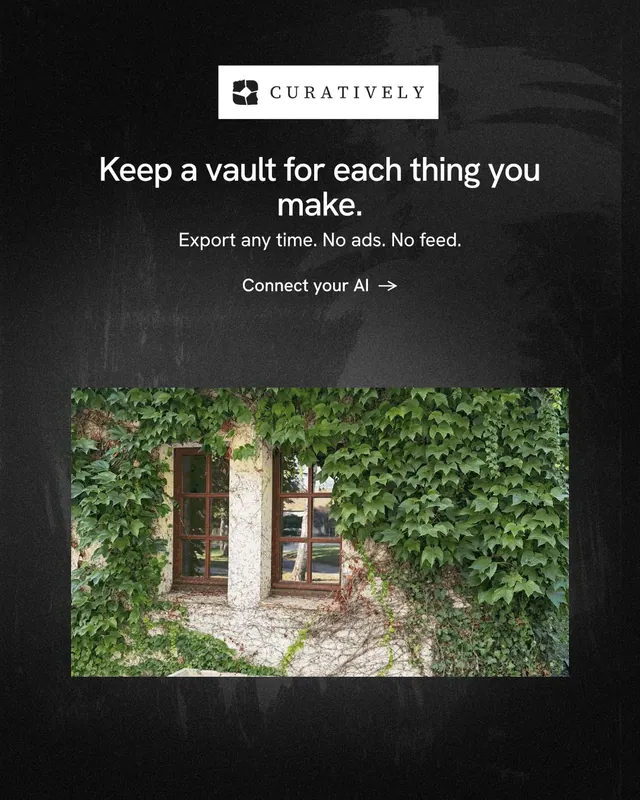 Instagram portrait post for Curatively: "Keep a vault for each thing you make." Minimal luxury style, centred layout, dark palette in black, green, grey.