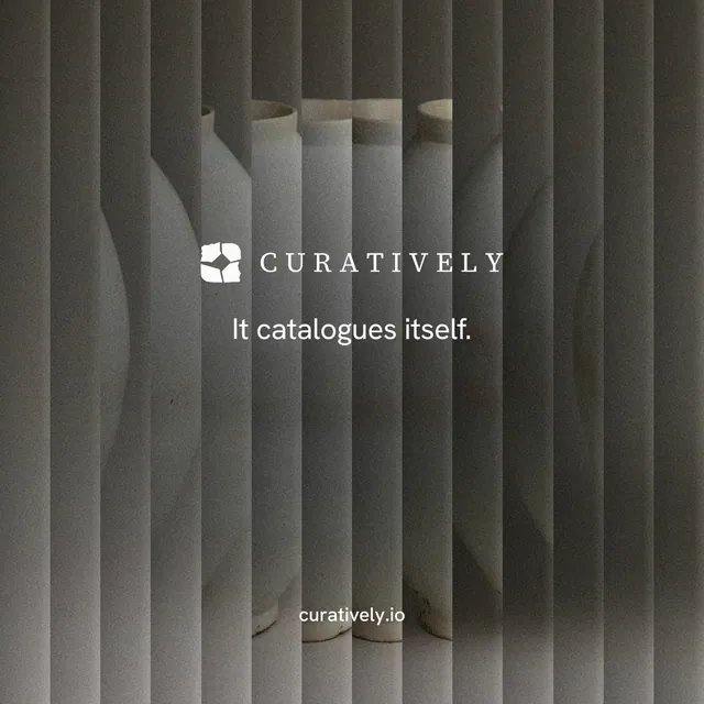 Instagram post for Curatively: "It catalogues itself." Minimal luxury style, end card layout, dark palette in grey, black.
