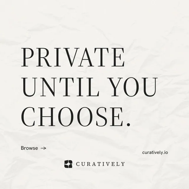Instagram post for Curatively: "Private until you choose." Minimal luxury style, poster layout, light palette in white, grey.