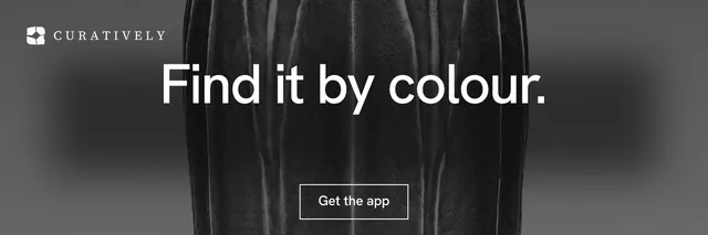 X header for Curatively: "Find it by colour." Editorial style, centred layout, dark palette in black, grey.