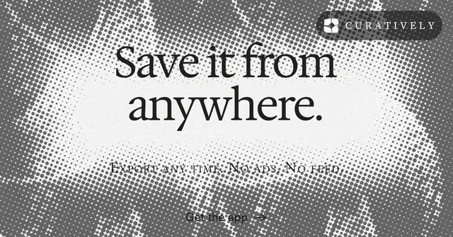 Social ad for Curatively: "Save it from anywhere." Swiss style, smallcaps layout, light palette in white, grey.