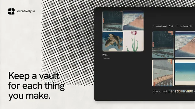 Landscape graphic for Curatively: "Keep a vault for each thing you make." Swiss style, image led layout, light palette in black, grey, white.