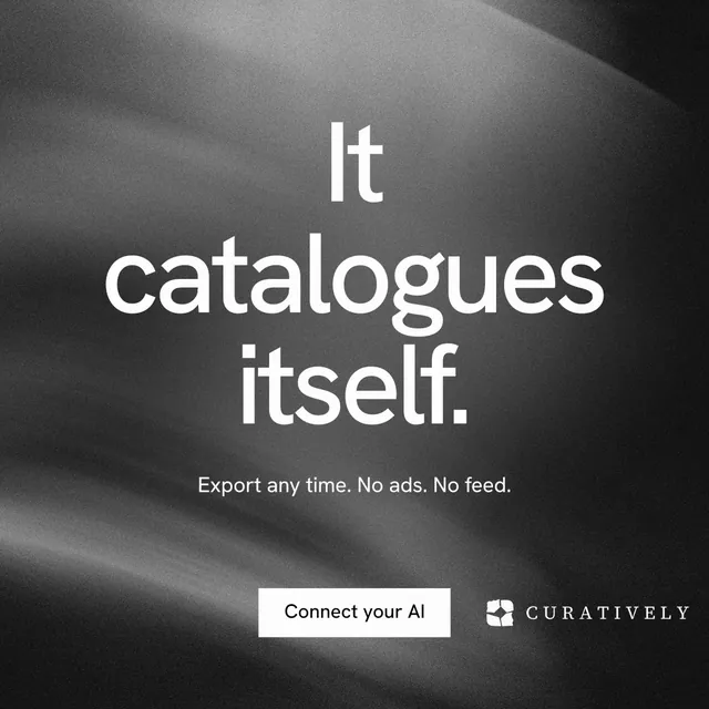 Instagram post for Curatively: "It catalogues itself." Swiss style, centred layout, dark palette in black, grey.