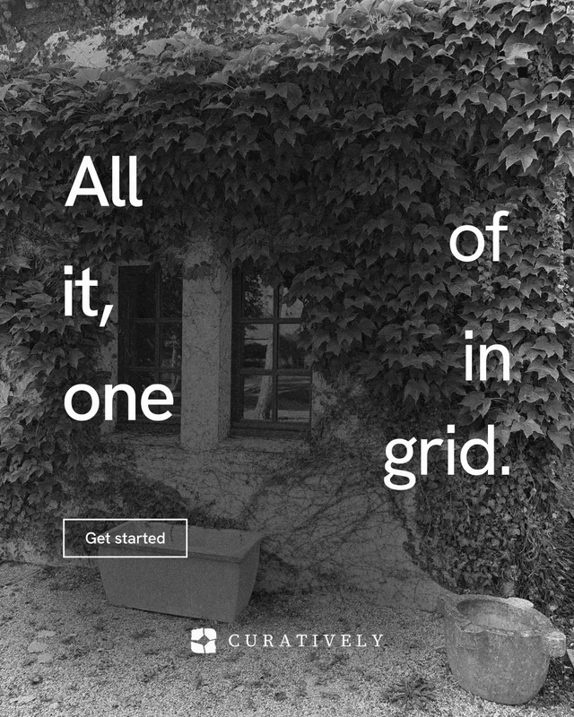 Instagram portrait post for Curatively: "All of it, in one grid." Editorial style, stacked layout, dark palette in black, grey.