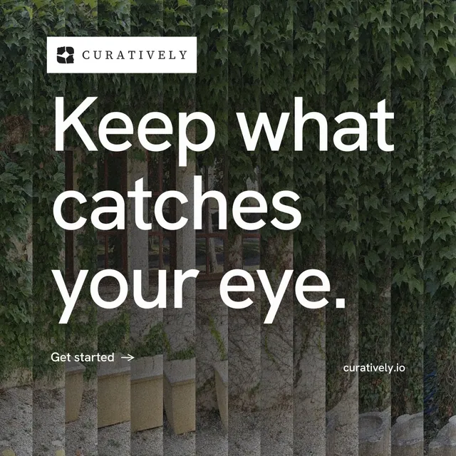 Instagram post for Curatively: "Keep what catches your eye." Minimal luxury style, poster layout, dark palette in grey, black.
