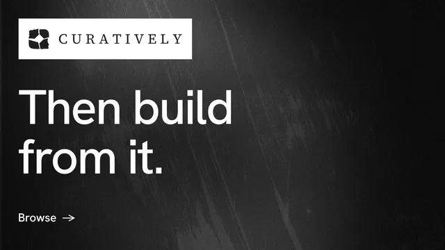 Landscape graphic for Curatively: "Then build from it." Minimal luxury style, announce layout, dark palette in black, grey.