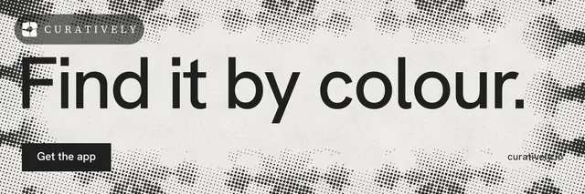 X header for Curatively: "Find it by colour." Swiss style, poster layout, light palette in white, grey.