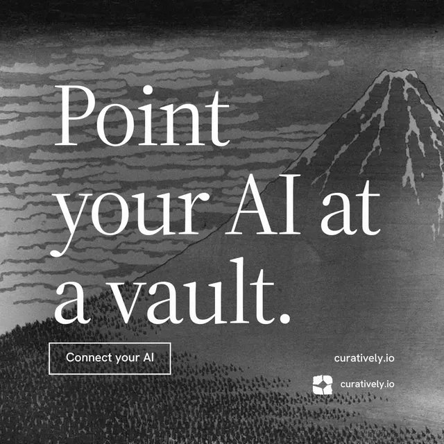 Instagram post for Curatively: "Point your AI at a vault." Editorial style, poster layout, dark palette in grey, black.