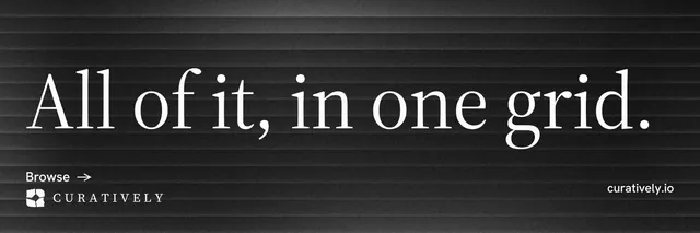 X header for Curatively: "All of it, in one grid." Minimal luxury style, poster layout, dark palette in black, grey.