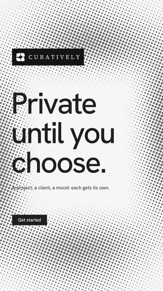 Instagram story for Curatively: "Private until you choose." Swiss style, announce layout, light palette in white, grey.