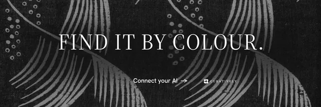 X header for Curatively: "Find it by colour." Minimal luxury style, centred layout, dark palette in grey, black.