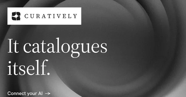 Social ad for Curatively: "It catalogues itself." Minimal luxury style, announce layout, dark palette in grey, black.