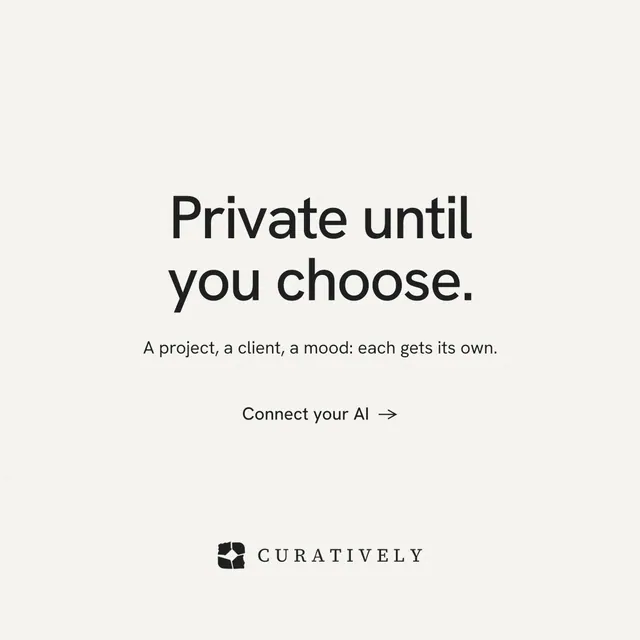 Instagram post for Curatively: "Private until you choose." Minimal luxury style, centred layout, light palette in white.