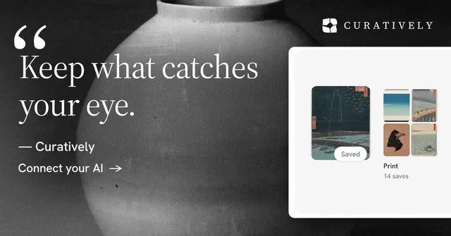 Social ad for Curatively: "Saved, sorted and yours." Minimal luxury style, quote layout, light palette in grey, black, white.