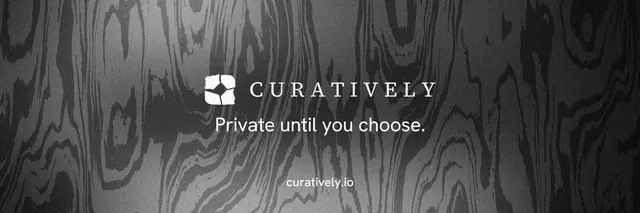 X header for Curatively: "Private until you choose." Swiss style, end card layout, dark palette in black, grey.