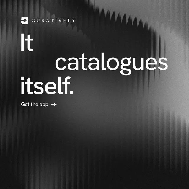 Instagram post for Curatively: "It catalogues itself." Minimal luxury style, stacked layout, dark palette in black, grey.