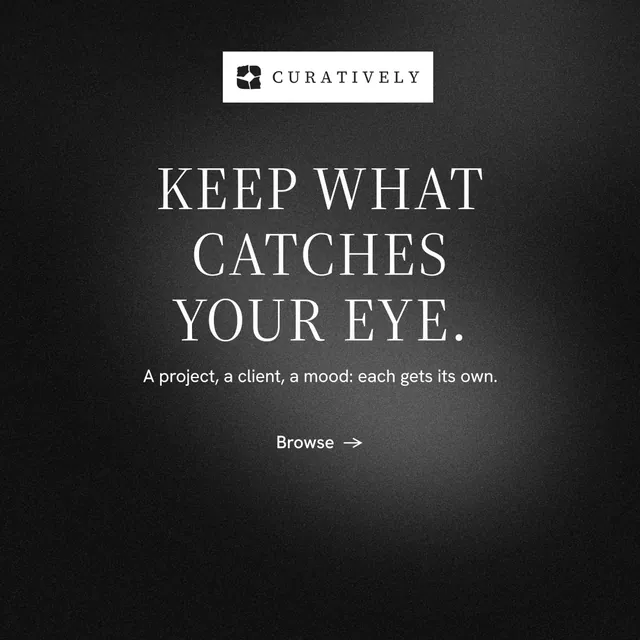 Instagram post for Curatively: "Keep what catches your eye." Minimal luxury style, centred layout, dark palette in black, grey.