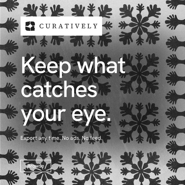 Instagram post for Curatively: "Keep what catches your eye." Editorial style, announce layout, light palette in grey, black, white.