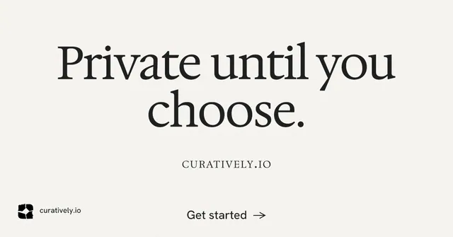Social ad for Curatively: "Private until you choose." Minimal luxury style, smallcaps layout, light palette in white, grey.