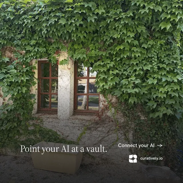 Instagram post for Curatively: "Point your AI at a vault." Minimal luxury style, image led layout, dark palette in green, black, grey.