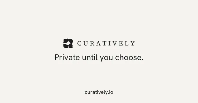 Social ad for Curatively: "Private until you choose." Minimal luxury style, end card layout, light palette in white.