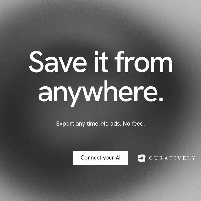 Instagram post for Curatively: "Save it from anywhere." Swiss style, centred layout, dark palette in grey, black.