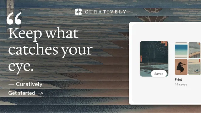 Landscape graphic for Curatively: "Keep what catches your eye." Minimal luxury style, quote layout, light palette in grey, black, white.