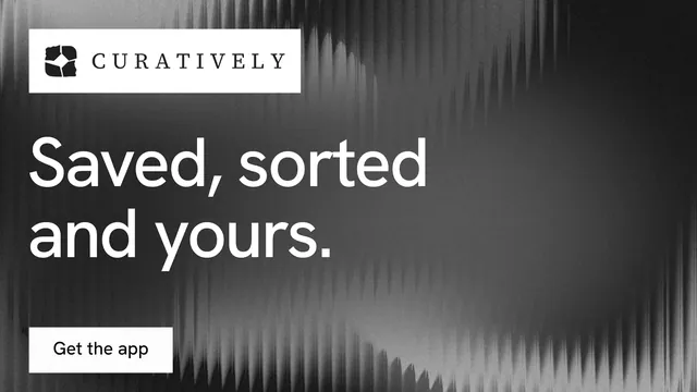 Landscape graphic for Curatively: "Saved, sorted and yours." Swiss style, announce layout, dark palette in black, grey, white.