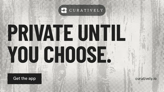 Landscape graphic for Curatively: "Private until you choose." Retro print style, poster layout, light palette in grey, white.