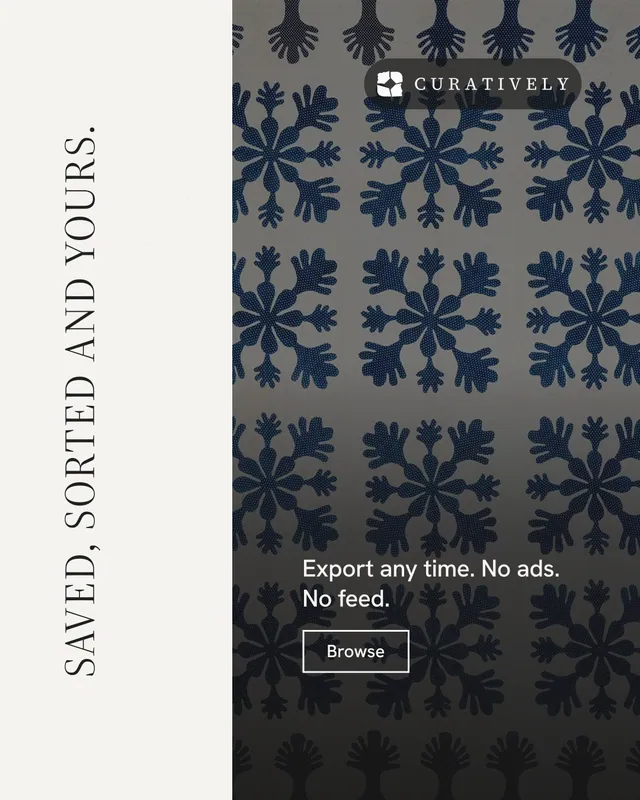 Instagram portrait post for Curatively: "Saved, sorted and yours." Editorial style, vertical layout, light palette in white, black, grey.
