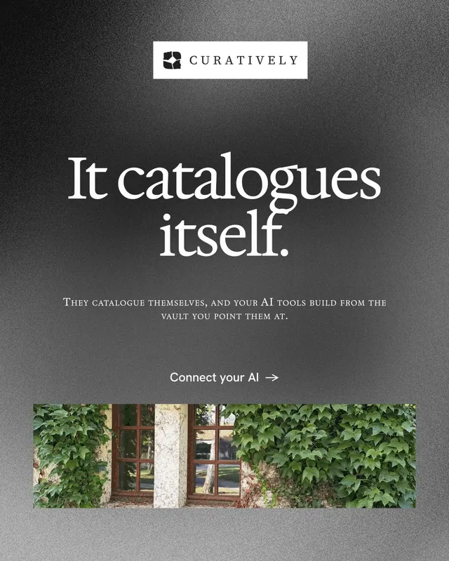Instagram portrait post for Curatively: "It catalogues itself." Swiss style, smallcaps layout, dark palette in grey, black.