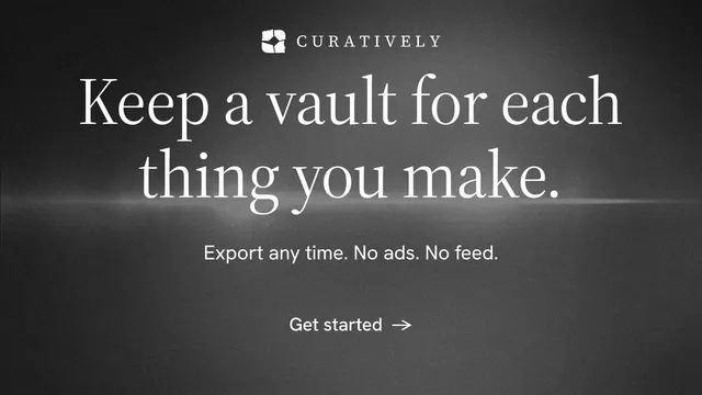 Landscape graphic for Curatively: "Keep a vault for each thing you make." Minimal luxury style, centred layout, dark palette in grey, black.