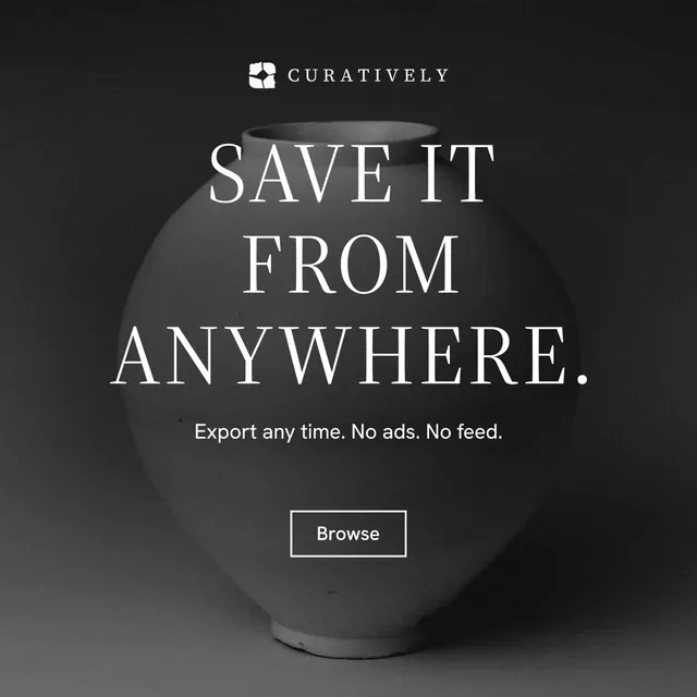 Instagram post for Curatively: "Save it from anywhere." Editorial style, centred layout, dark palette in black, grey.