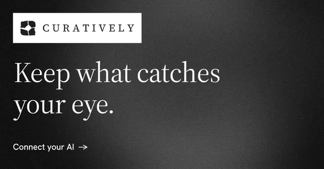 Social ad for Curatively: "Keep what catches your eye." Minimal luxury style, announce layout, dark palette in black, grey.