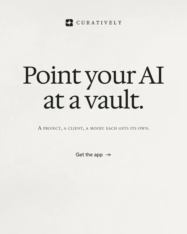 Instagram portrait post for Curatively: "Point your AI at a vault." Minimal luxury style, smallcaps layout, light palette in white, grey.