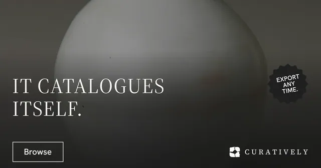 Social ad for Curatively: "It catalogues itself." Editorial style, sticker layout, dark palette in black, grey.