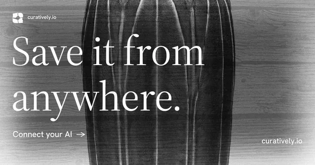 Social ad for Curatively: "Save it from anywhere." Minimal luxury style, poster layout, dark palette in black, grey.