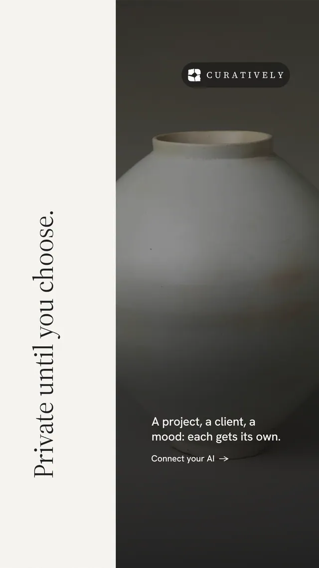 Instagram story for Curatively: "Private until you choose." Minimal luxury style, vertical layout, light palette in white, black, grey.