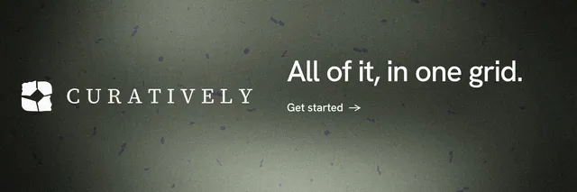 X header for Curatively: "All of it, in one grid." Minimal luxury style, logo hero layout, dark palette in black, grey.