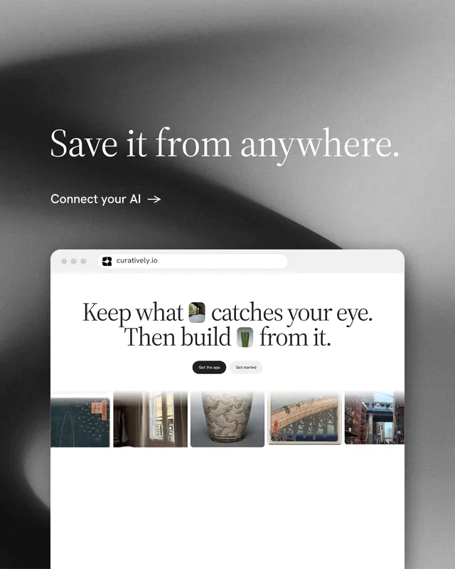 Instagram portrait post for Curatively: "Save it from anywhere." Minimal luxury style, browser layout, light palette in grey, white, black.