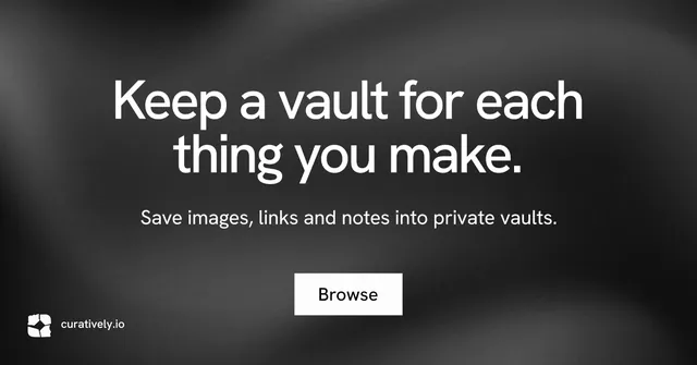Social ad for Curatively: "Keep a vault for each thing you make." Swiss style, centred layout, dark palette in black, grey.
