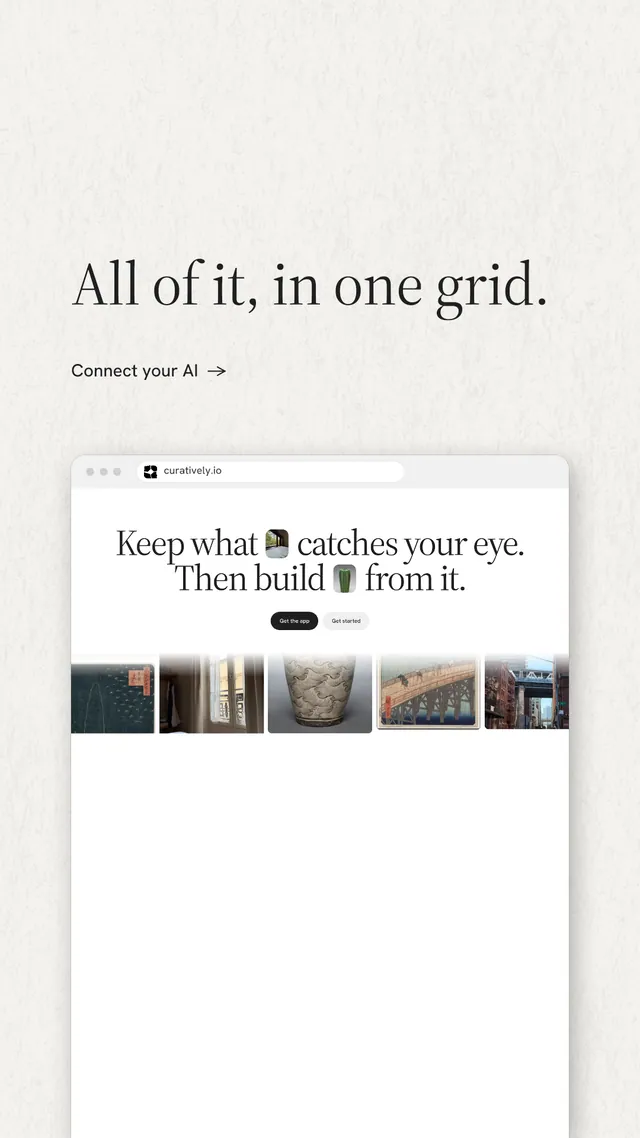 Instagram story for Curatively: "All of it, in one grid." Minimal luxury style, browser layout, light palette in white, grey.