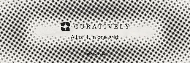 X header for Curatively: "All of it, in one grid." Swiss style, end card layout, light palette in grey, white.