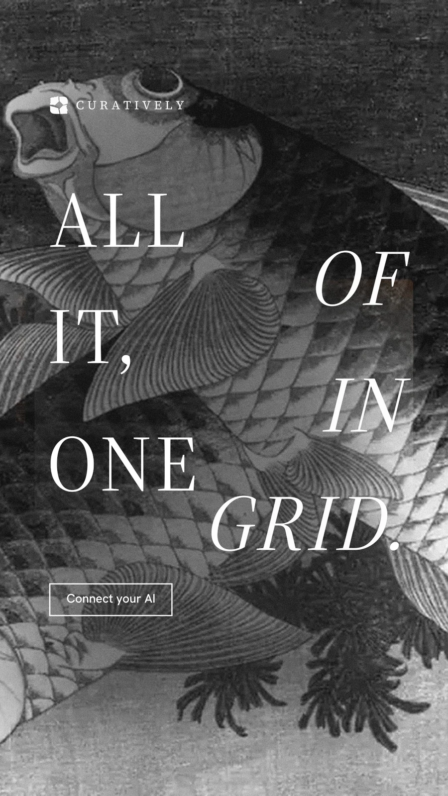 Instagram story for Curatively: "All of it, in one grid." Editorial style, stacked layout, dark palette in grey, black.
