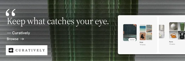 X header for Curatively: "Keep what catches your eye." Minimal luxury style, quote layout, dark palette in grey, black, white.