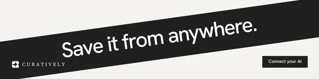 LinkedIn banner for Curatively: "Save it from anywhere." Swiss style, diagonal layout, light palette in white, black, grey.