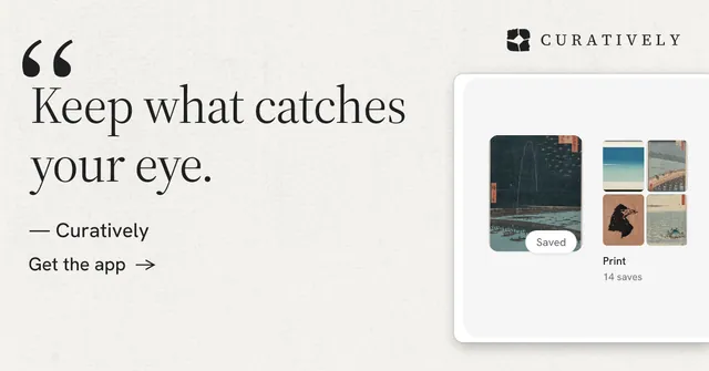 Social ad for Curatively: "Keep what catches your eye." Minimal luxury style, quote layout, light palette in white, grey.