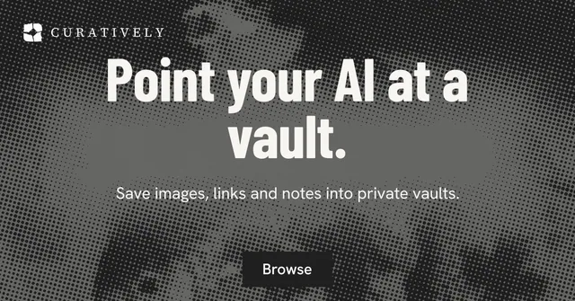 Social ad for Curatively: "Point your AI at a vault." Retro print style, centred layout, dark palette in black, grey.