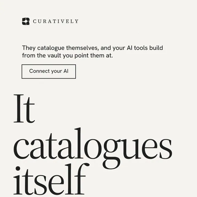 Instagram post for Curatively: "Saved, sorted and yours." Editorial style, oversized layout, light palette in white, grey.