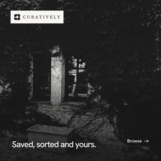 Instagram post for Curatively: "Saved, sorted and yours." Swiss style, image led layout, dark palette in black, grey.